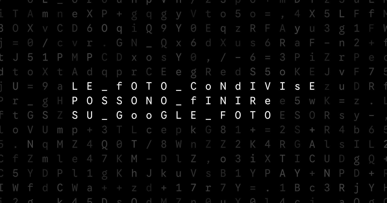 Oblivio editorial code matrix cover for Le foto condivise possono finire su Google Foto?