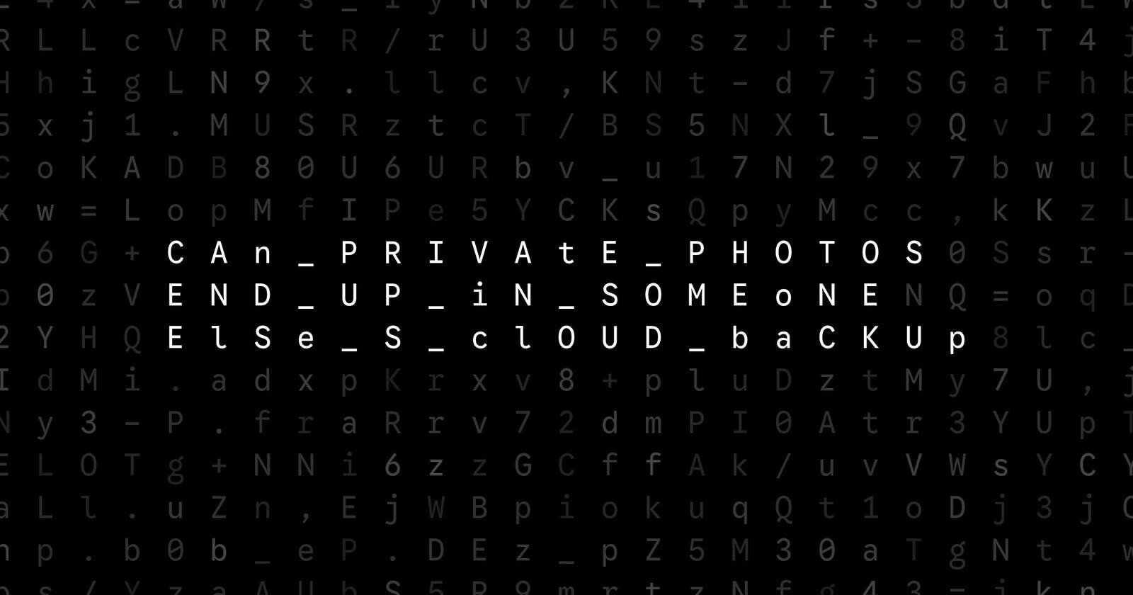 Oblivio editorial code matrix cover for Can Private Photos End Up in Someone Else’s Cloud Backup?