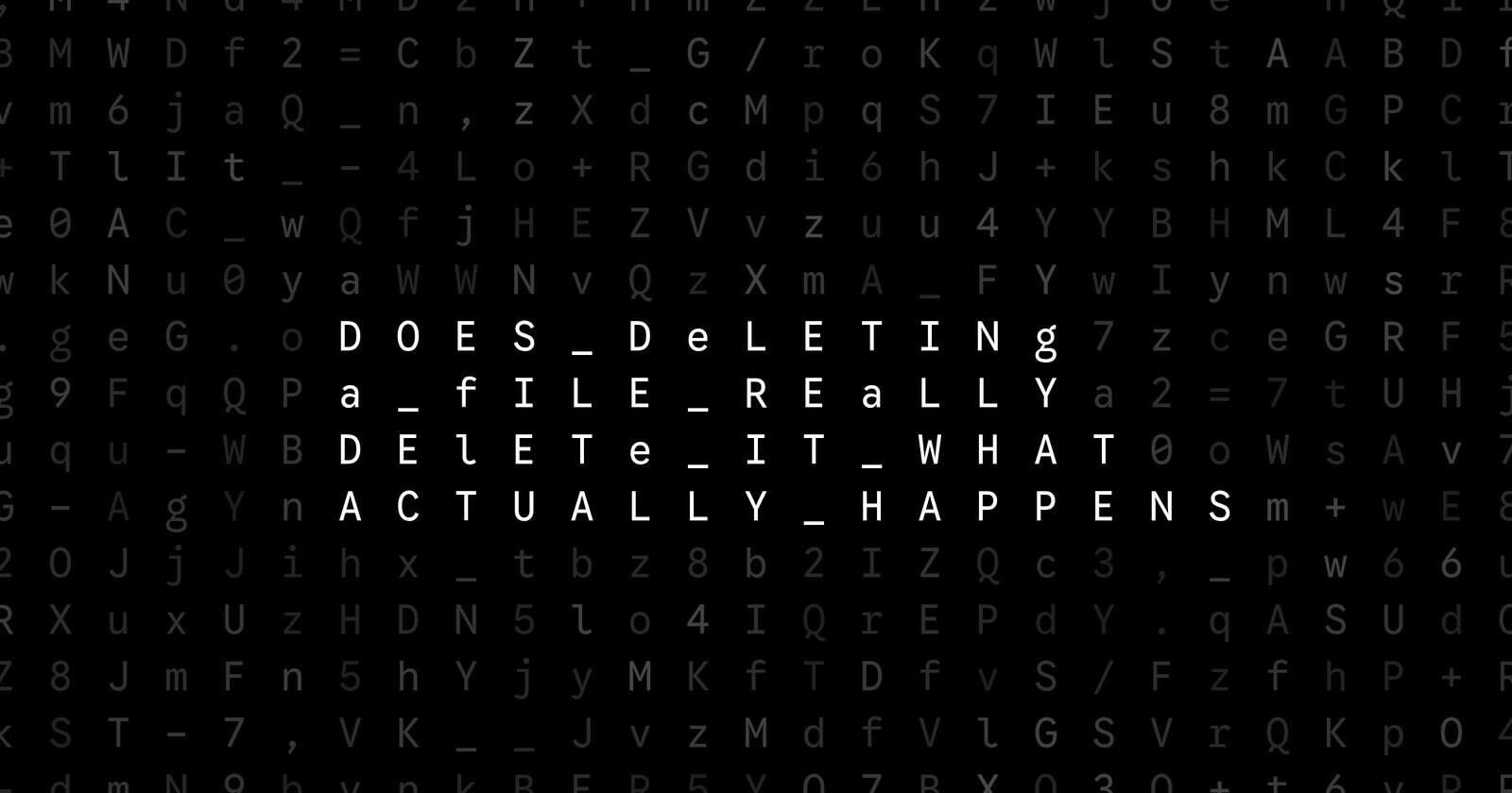 Oblivio editorial code matrix cover for Does Deleting a File Really Delete It? What Actually Happens
