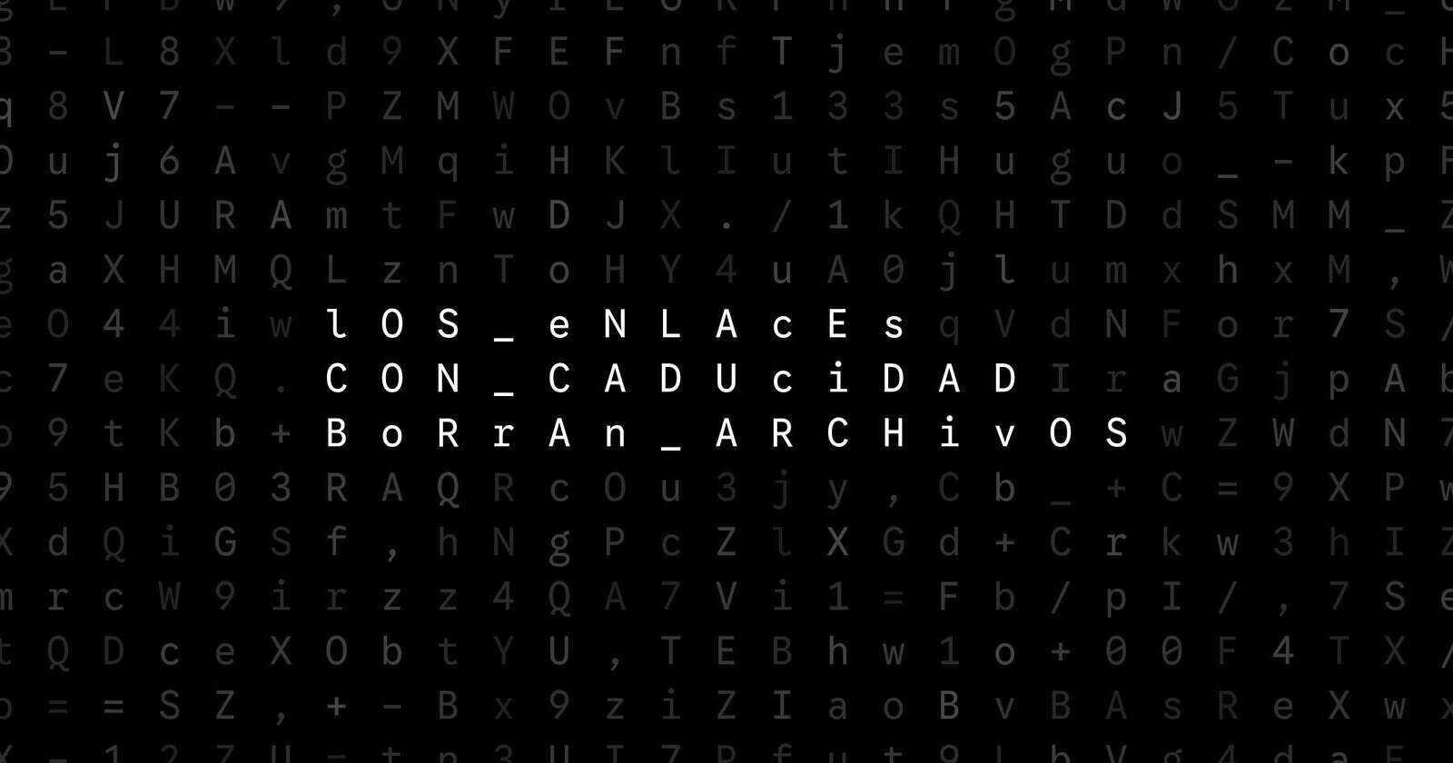 Oblivio editorial code matrix cover for ¿Los enlaces con caducidad borran archivos?