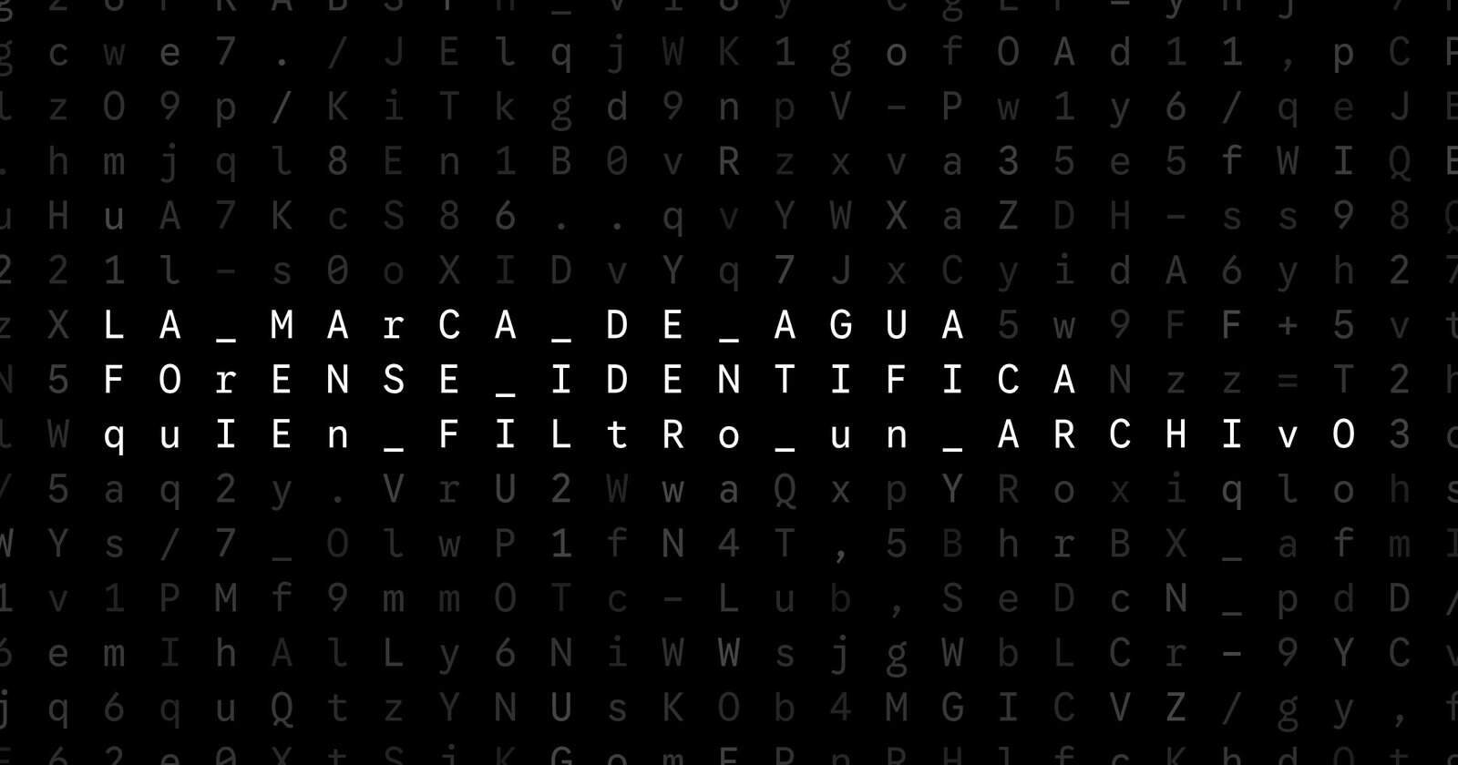 Oblivio editorial code matrix cover for ¿La marca de agua forense identifica quién filtró un archivo?