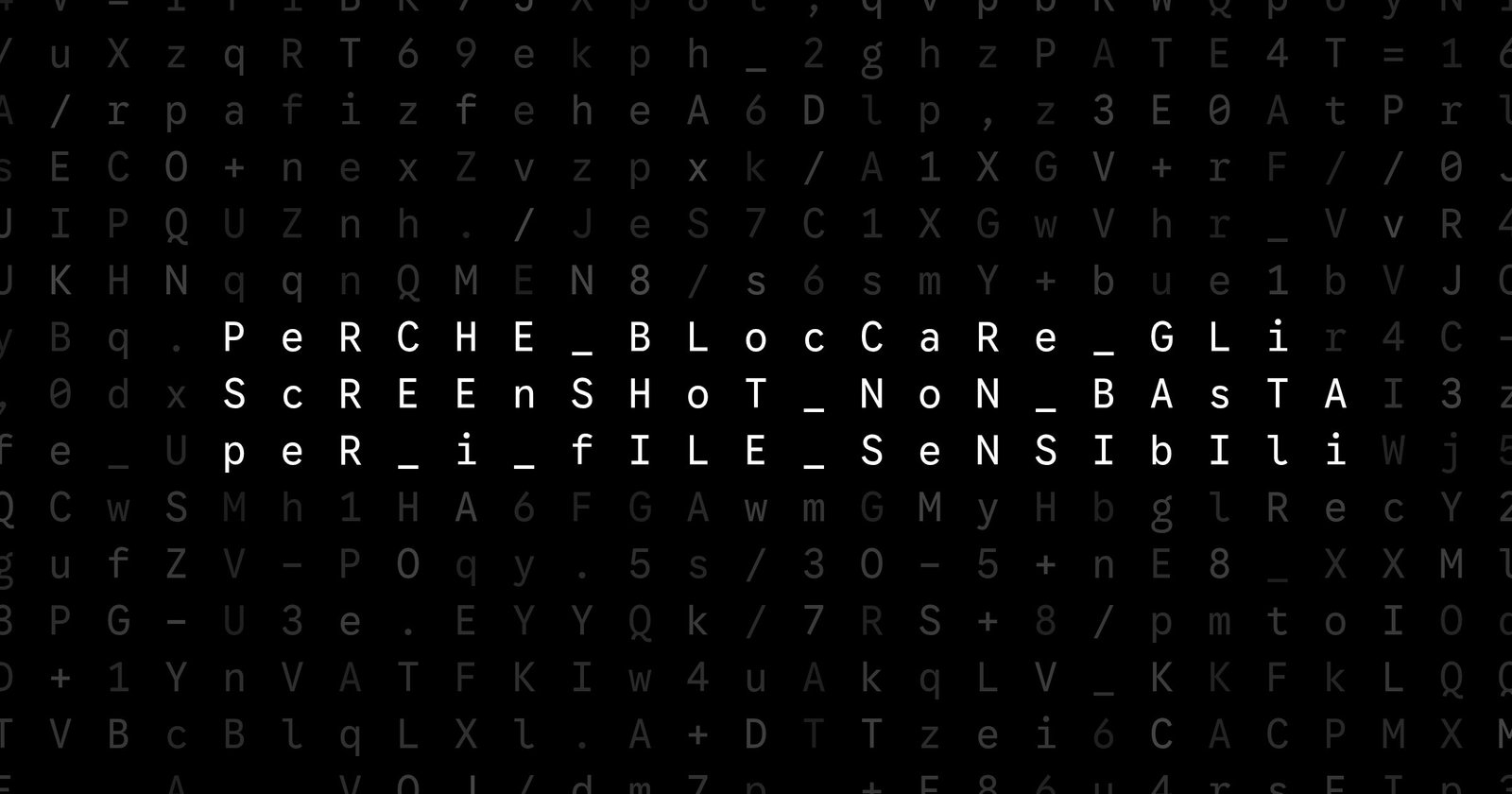 Oblivio editorial code matrix cover for Perché bloccare gli screenshot non basta per i file sensibili