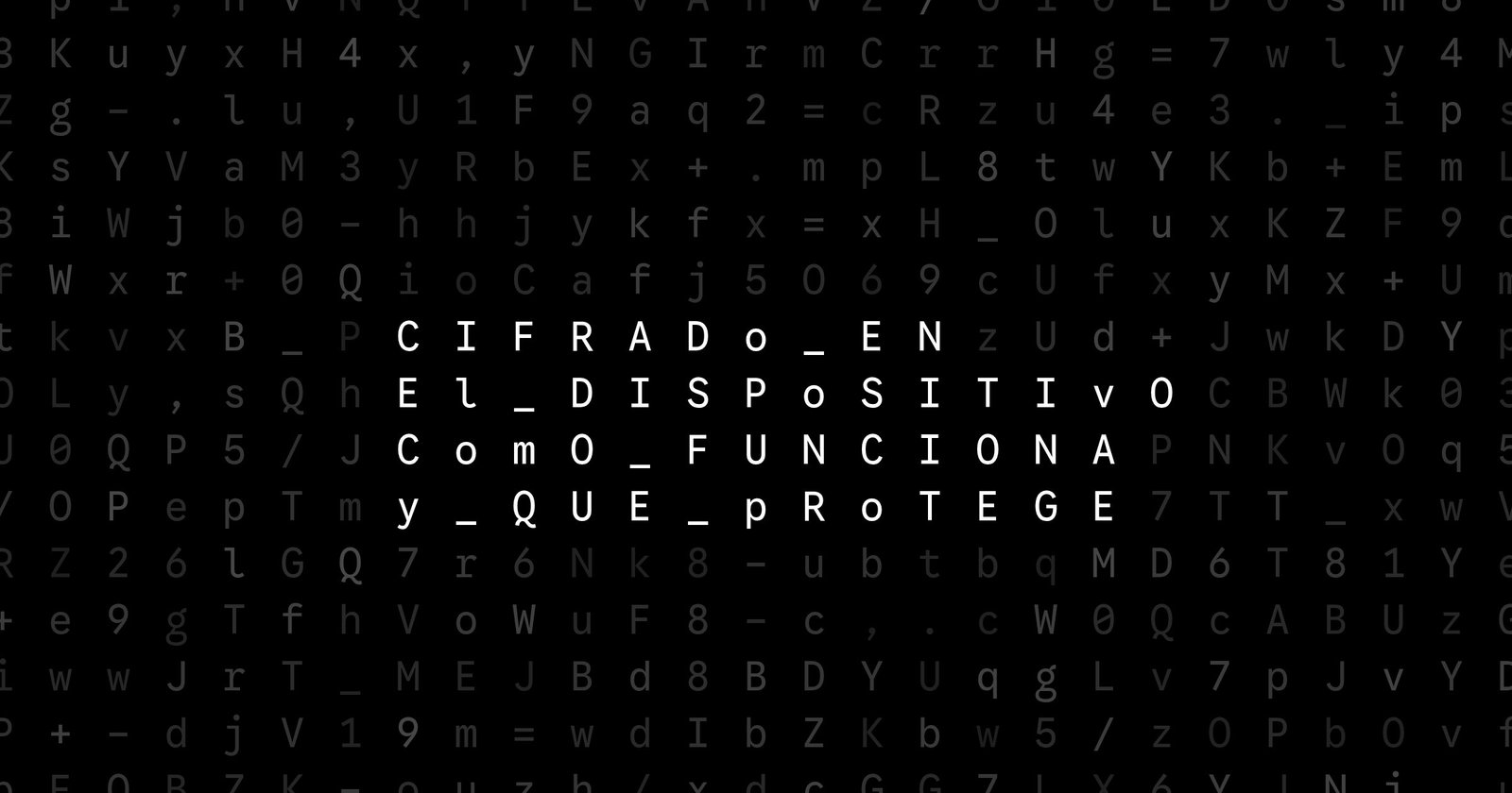 Oblivio editorial code matrix cover for Cifrado en el dispositivo: cómo funciona y qué protege