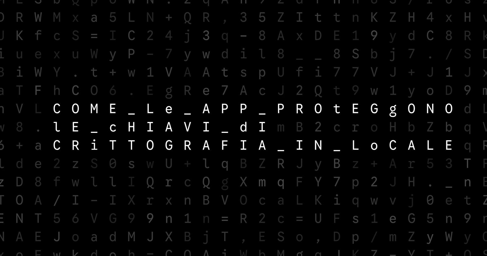 Oblivio editorial code matrix cover for Come le app proteggono le chiavi di crittografia in locale