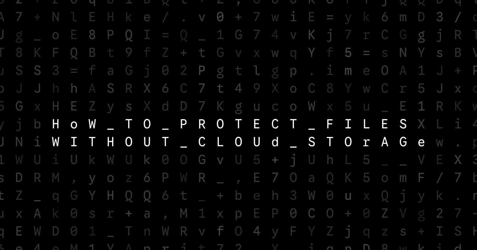 Oblivio editorial code matrix cover for How to Protect Files Without Cloud Storage