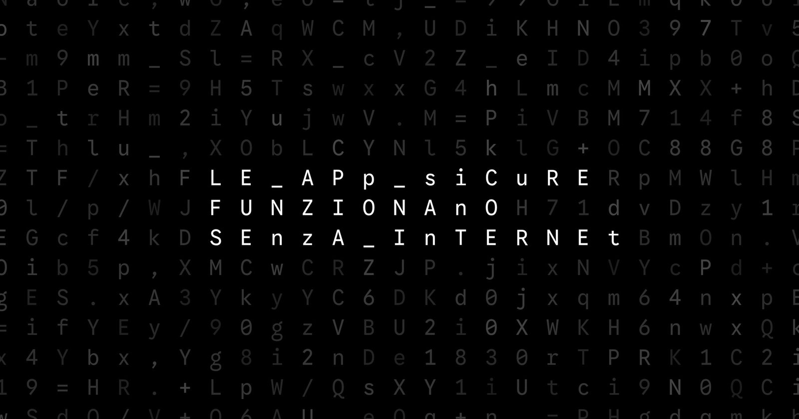 Oblivio editorial code matrix cover for Le app sicure funzionano senza Internet?