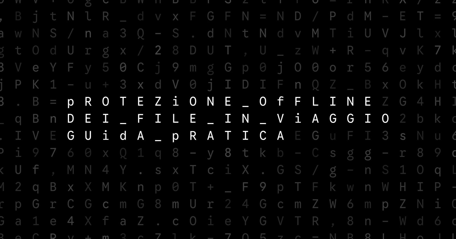 Oblivio editorial code matrix cover for Protezione offline dei file in viaggio: guida pratica