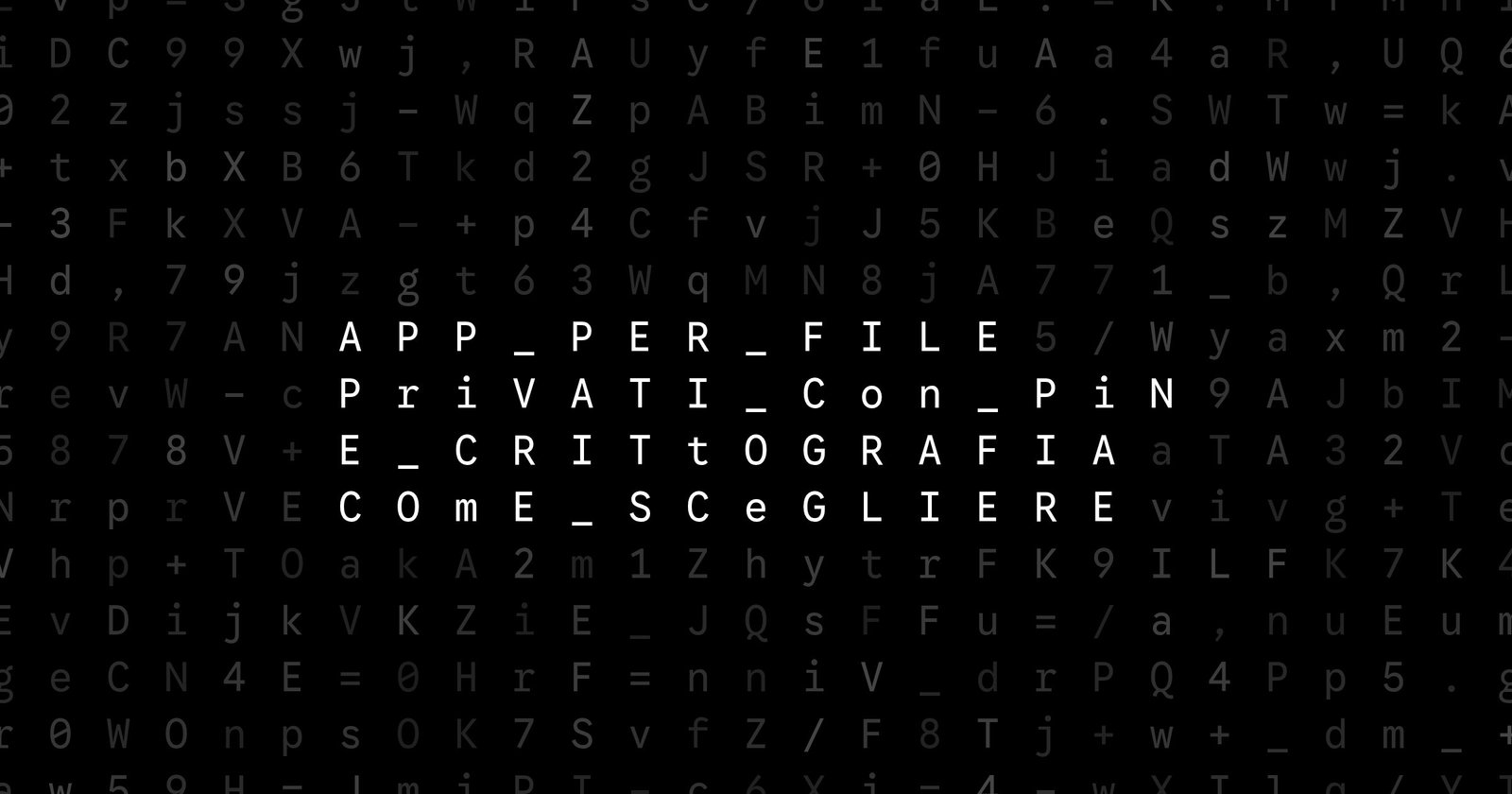 Oblivio editorial code matrix cover for App per file privati con PIN e crittografia: come scegliere