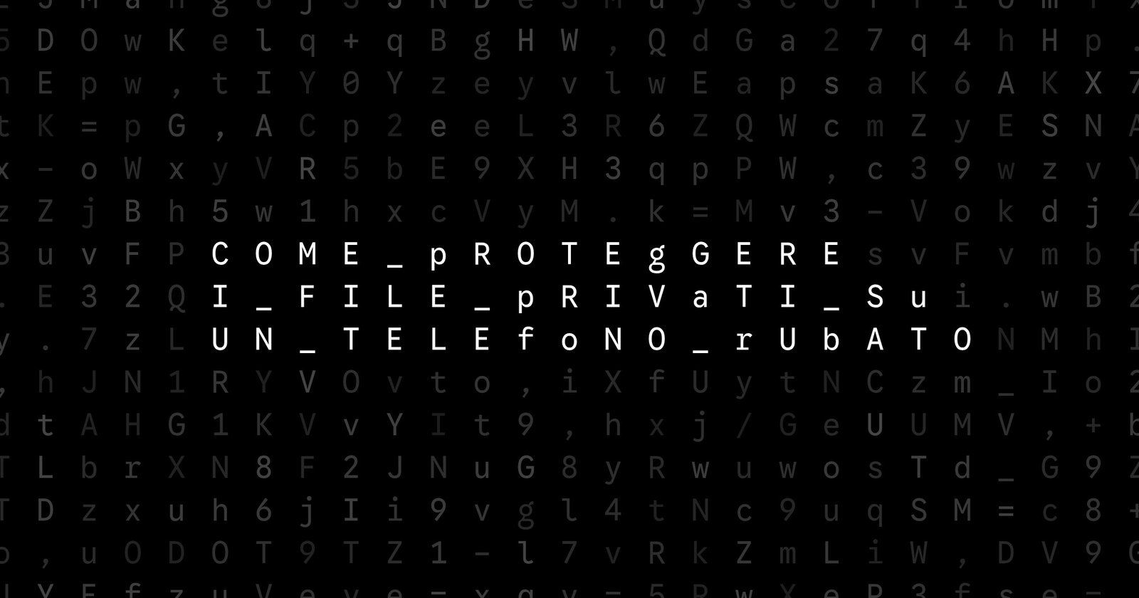 Oblivio editorial code matrix cover for Come proteggere i file privati su un telefono rubato