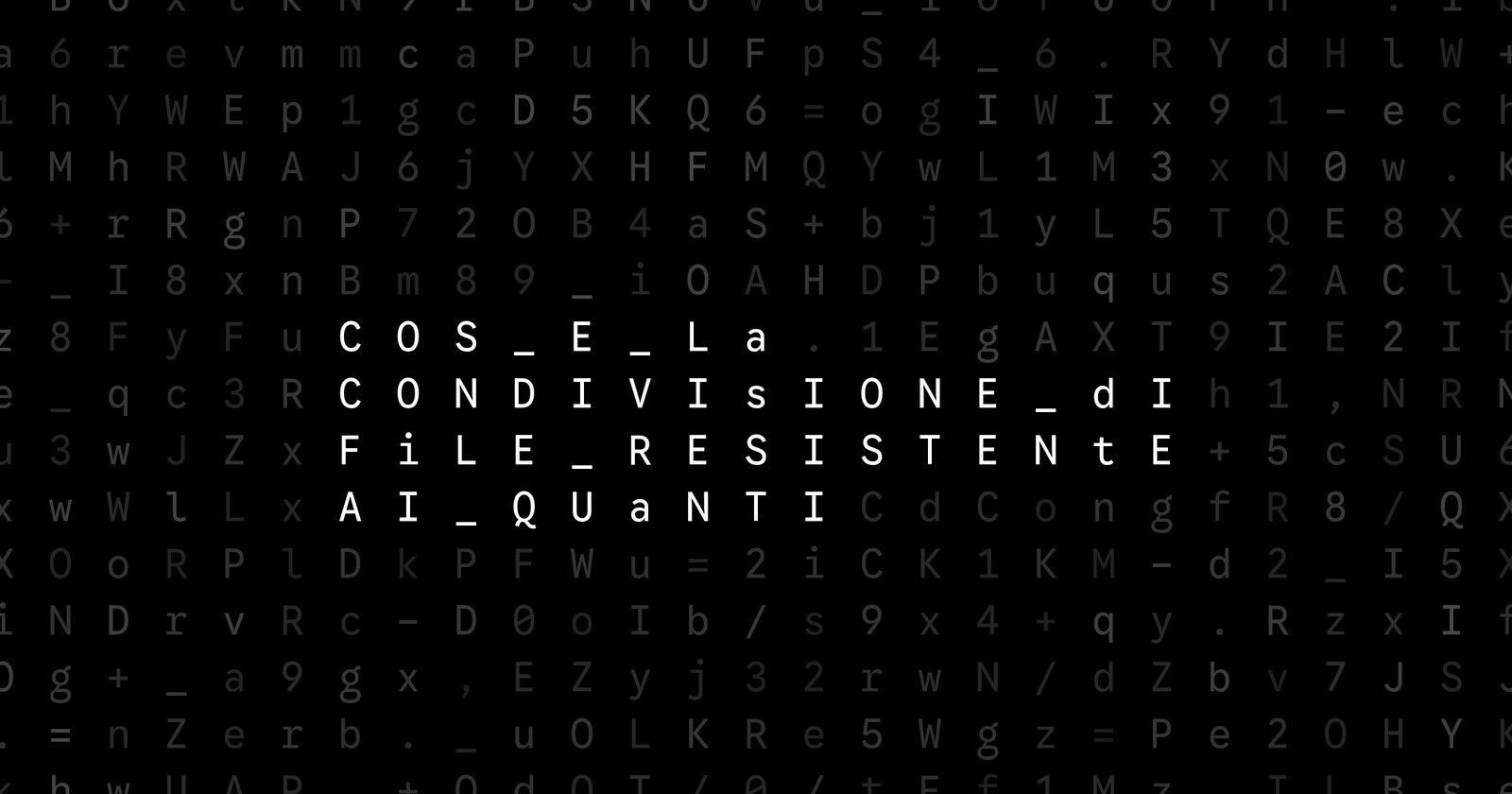 Oblivio editorial code matrix cover for Cos’è la condivisione di file resistente ai quanti?
