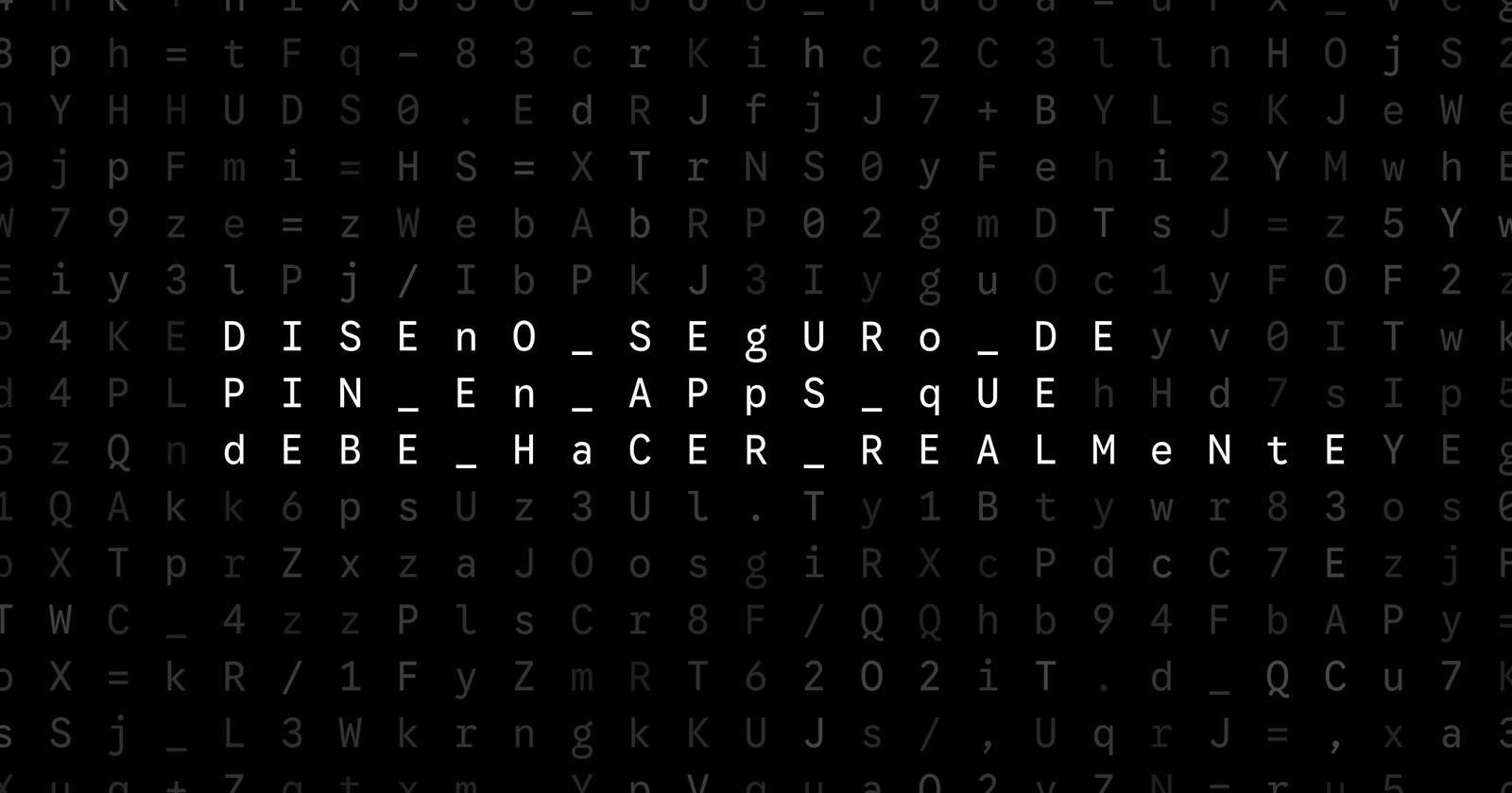 Oblivio editorial code matrix cover for Diseño seguro de PIN en apps: qué debe hacer realmente