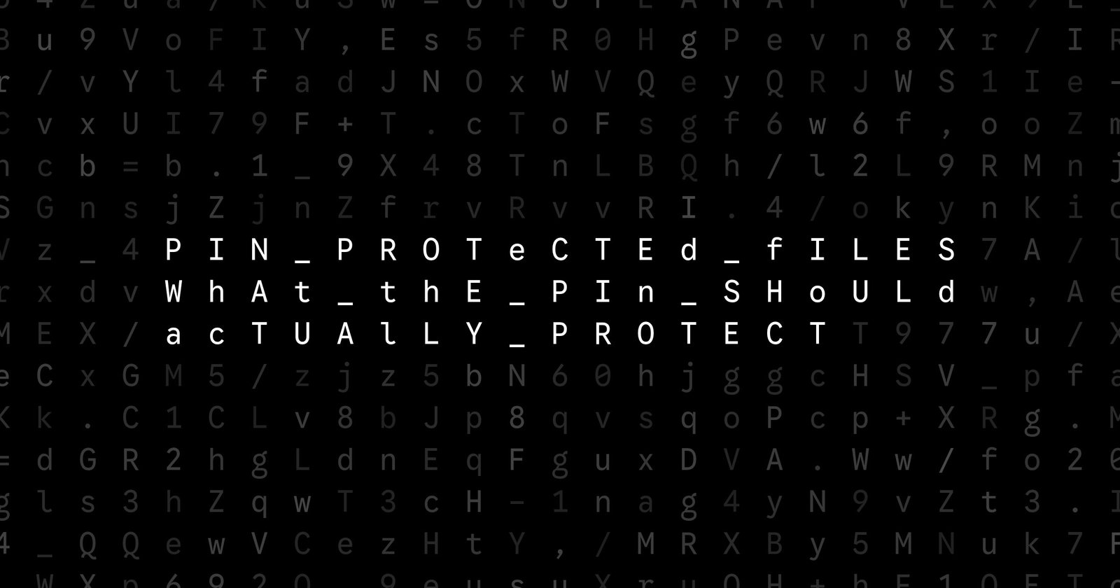 Oblivio editorial code matrix cover for PIN-Protected Files: What the PIN Should Actually Protect