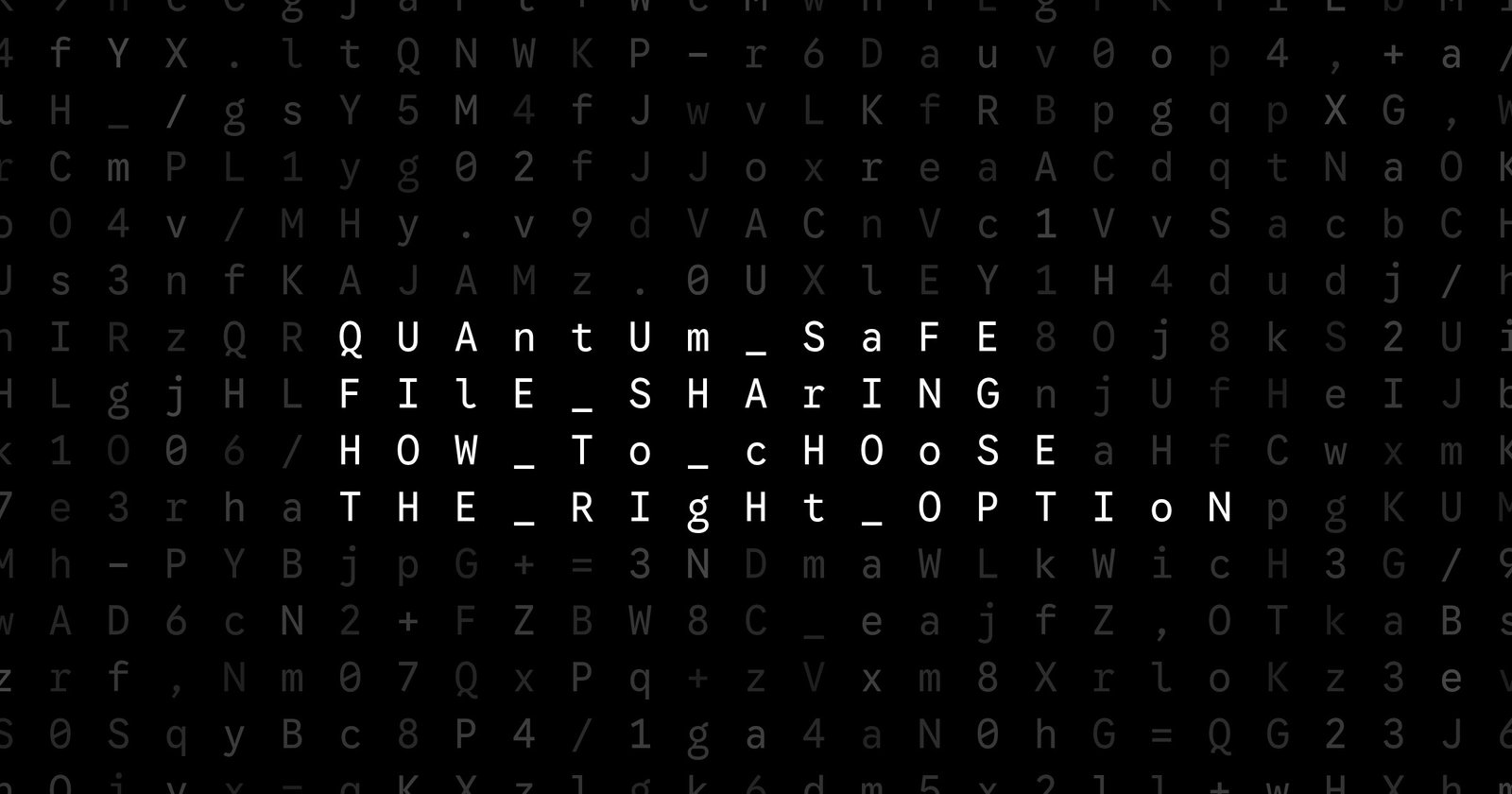 Oblivio editorial code matrix cover for Quantum-Safe File Sharing: How to Choose the Right Option